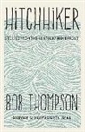 Bob Thompson, Bob Brown Thompson, Bob/ Brown Thompson - Hitchhiker