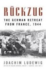 Joachim Ludewig, Joachim/ Zabecki Ludewig, David T Zabecki, David T. Zabecki - Ruckzug