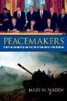 James W Pardew, James W. Pardew - Peacemakers