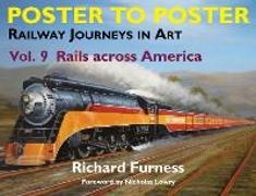 Richard Furness - Railway Journeys in Art Volume 9: Rails Across America