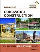 Rob Roy, Robert L. Roy - Essential Cordwood Building