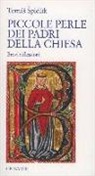 Tomás Spidlík - Piccole perle dei padri della Chiesa