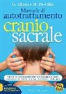 Gioacchino Allasia, Marina De Cillis - Manuale di autotrattamento craniosacrale