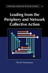 Navid Hassanpour - Leading From the Periphery and Network Collective Action