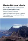 Professor Tod Crawford Stuessy, Tod Stuessy, Tod F. Stuessy, Tod F. (Ohio State University) Crawford Stuessy, Carlos Baeza, Carlos M Baeza... - Plants of Oceanic Islands