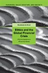 Boudewijn De Bruin, Boudewijn de Bruin - Ethics and the Global Financial Crisis