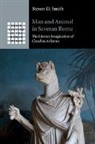 Steven Smith, Steven D. Smith, Steven D. (Hofstra University Smith, Smith Steven D. - Man and Animal in Severan Rome