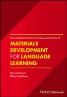 Dr Hitomi Masuhara, Hitomi Masuhara, Tomlinson, B Tomlinson, Bria Tomlinson, Brian Tomlinson... - Complete Guide to the Theory and Practice of Materials Development