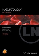 Chris Hatton, Chris S. R. Hatton, Chris S. R. Hay Hatton, Christian S Hatton, Christian S R Hatton, Christian S. R. Hatton... - Lecture Notes - Haematology 10e