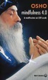 Osho, A. Videha, Anand Videha - Mindfulness 4.0. La meditazione nel XXI secolo