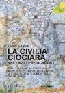 Fabio Garuti - La civiltà ciociara. Nel Lazio pre-romano