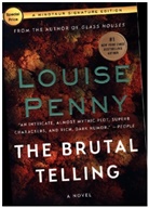 Louise Penny - The Brutal Telling