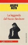 Joseph Roth, D. Fazzi - La leggenda del santo bevitore