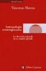 Vincenzo Matera - Antropologia contemporanea. La diversità culturale in un mondo globale