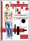 Matteo Amodeo - Colorando l'infinito