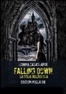 Romina Casagrande - Falling down. La figlia dell'Aurora