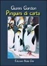 Gianni Gardon - Pinguini di carta