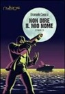Emanuele Cavarra - Non dire il mio nome