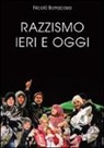 Nicolò Bonacasa - Razzismo ieri e oggi