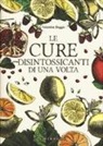 Valentina Beggio - Le cure disintossicanti di una volta