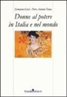 Ermanno Corsi, Antonio Toma - Donne al potere in Italia e nel mondo