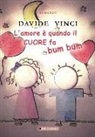 Davide Vinci - L'amore è quando il cuore fa bum bum
