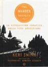 Keri Smith - The wander society. La rivoluzione creativa della vita quotidiana