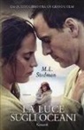 M. L. Stedman - La luce sugli oceani