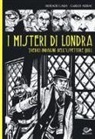 Carlos Albiac, Horacio Lalia - I misteri di Londra. Tredici indagini dell'ispettore Bull