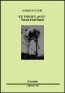 Narda Fattori - Le parole agre