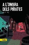 Boris Le Roy, Benjamin Adam - A l'ombra dels pirates