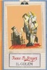 Isaac B. Singer, Isaac Bashevis Singer, E. Luzzati - Il Golem