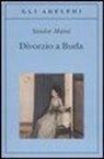 Sándor Márai - Divorzio a Buda