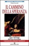 Paola Giovetti - Il cammino della speranza