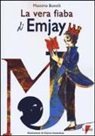Massimo Bonelli, G. Amendola - Bonelli, M: Vera fiaba di EmJay (The king of pop)