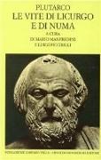 Plutarco, M. Manfredini, L. Piccirilli - Le vite di Licurgo e di Numa