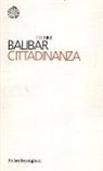 Etienne Balibar, Étienne Balibar - Cittadinanza