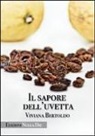 Viviana Bertoldo - Il sapore dell'uvetta