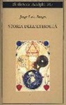 Jorge L. Borges - Storia dell'eternità