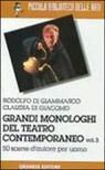 Claudia Di Giacomo, Rodolfo Di Giammarco - Grandi monologhi del teatro contemporaneo