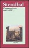 Stendhal - Passeggiate romane