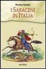 Rinaldo Panetta - I saraceni in Italia