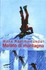Hans Kammerlander - Malato di montagna