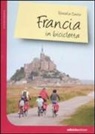 Rossella Daolio - Francia in bicicletta
