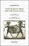 Angelo Brelich, E. Dettori - Teatri di guerre, agoni, culti nella Grecia antica