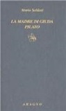 Mario Soldati - La madre di Giuda-Pilato