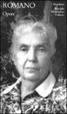 Lalla Romano, C. Segre - Opere