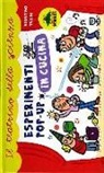 Giacomo Spallacci, A. Traini - Esperimenti pop-up in cucina. Libro pop-up