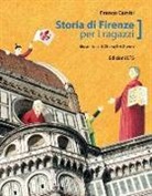Franco Cambi, C. Del Guerra - Storia di Firenze per ragazzi