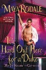 Maya Rodale, Rodale Maya - It's Hard Out Here for a Duke